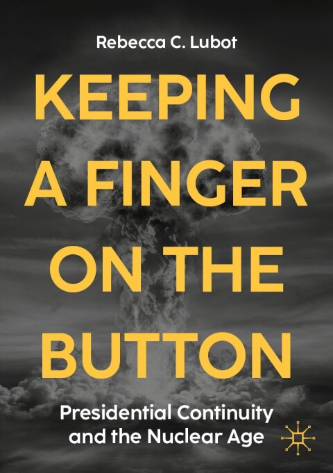 Cover image for book Keeping a Finger on the Button