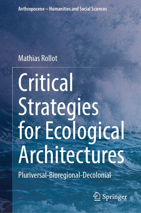 Cover image for book Critical Strategies for Ecological Architectures