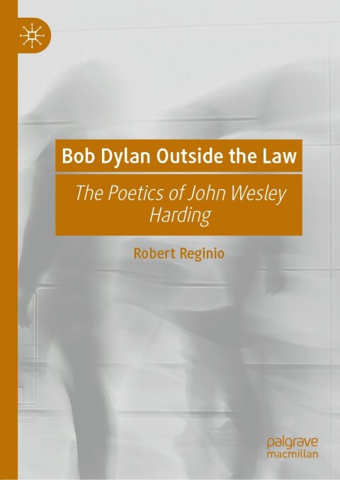 Cover image for book Bob Dylan Outside the Law
