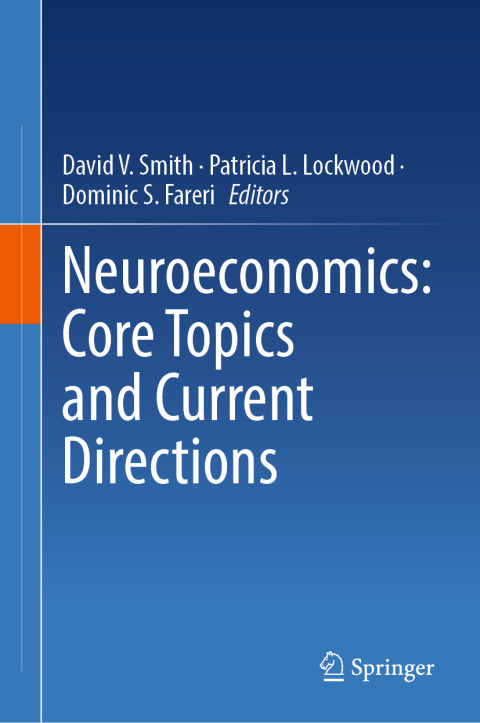 Cover image for book Neuroeconomics: Core Topics and Current Directions
