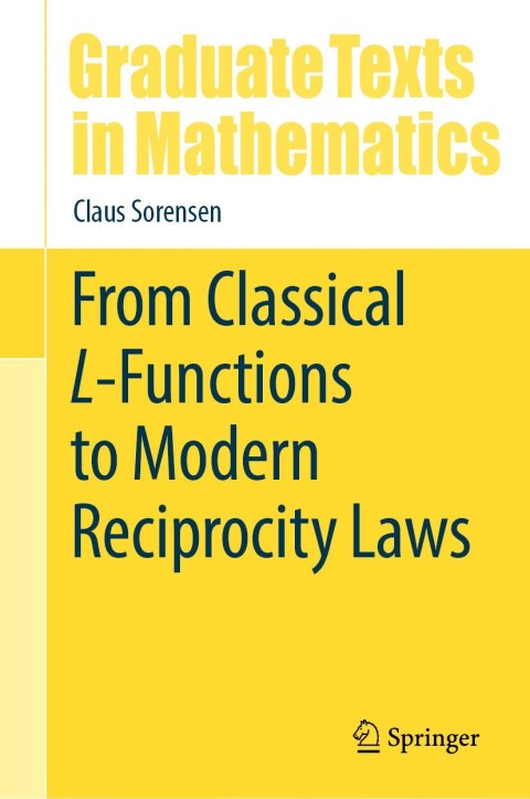 Cover image for book From Classical L-Functions to Modern Reciprocity Laws