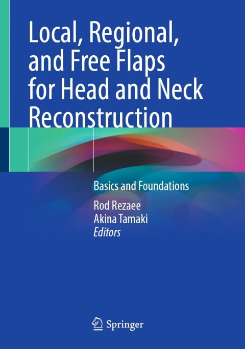 Cover image for book Local, Regional, and Free Flaps for Head and Neck Reconstruction