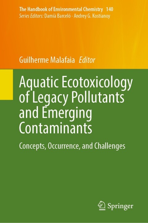 Cover image for book Aquatic Ecotoxicology of Legacy Pollutants and Emerging Contaminants