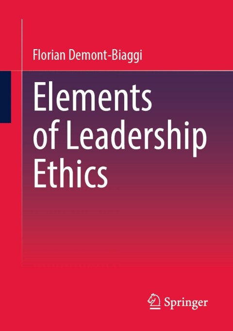 Cover image for book Elements of Leadership Ethics