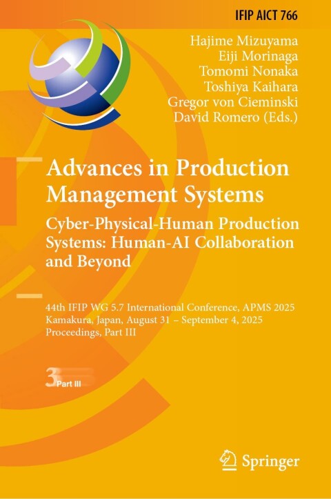 Cover image for book Advances in Production Management Systems. Cyber-Physical-Human Production Systems: Human-AI Collaboration and Beyond