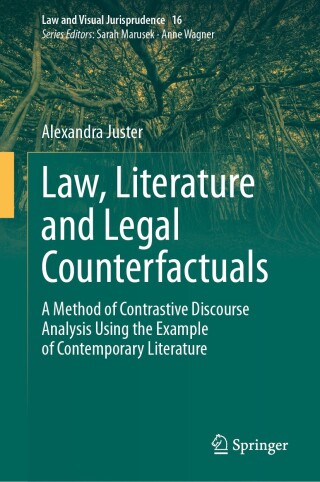 Law, Literature and Legal Counterfactuals