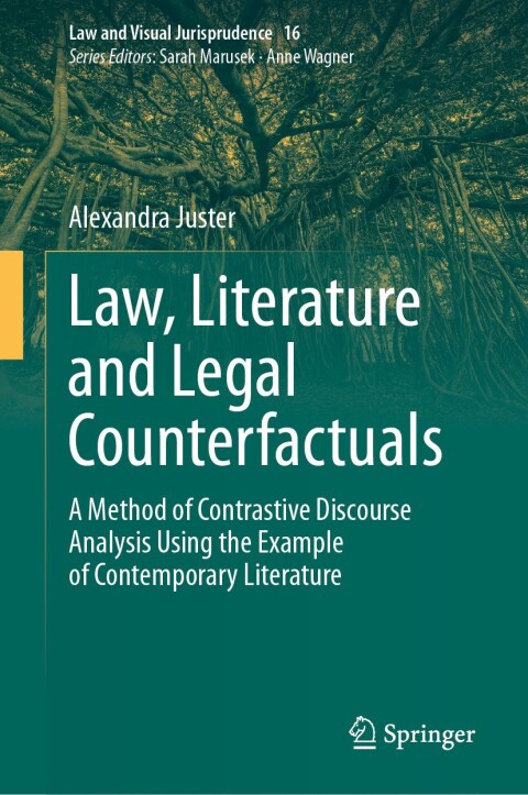 Cover image for book Law, Literature and Legal Counterfactuals