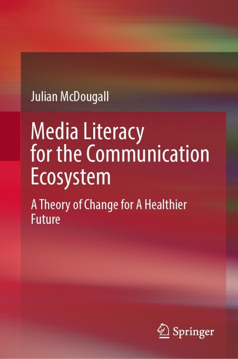 Cover image for book Media Literacy for the Communication Ecosystem