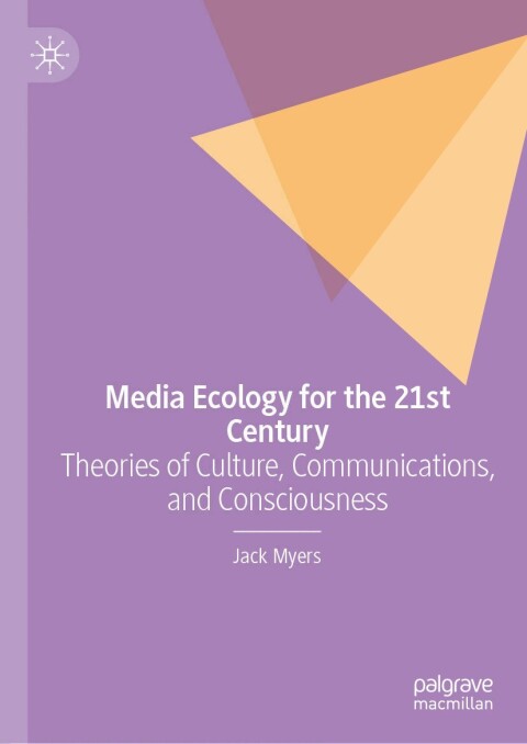 Cover image for book Media Ecology for the 21st Century