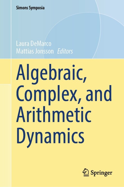 Cover image for book Algebraic, Complex, and Arithmetic Dynamics