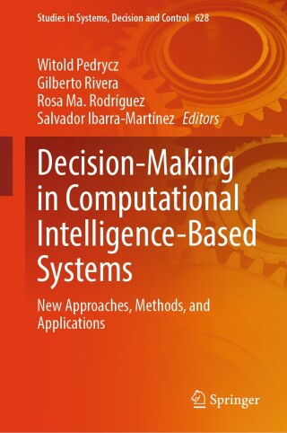 Decision-Making in Computational Intelligence-Based Systems