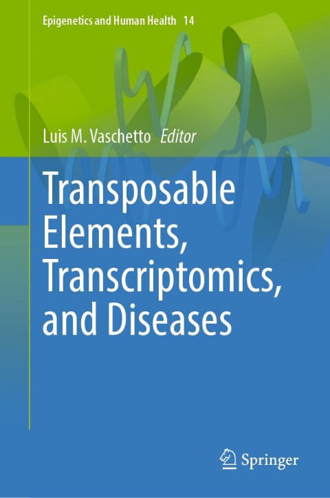 Cover image for book Transposable Elements, Transcriptomics, and Diseases