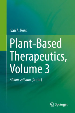 Plant-Based Therapeutics, Volume 3