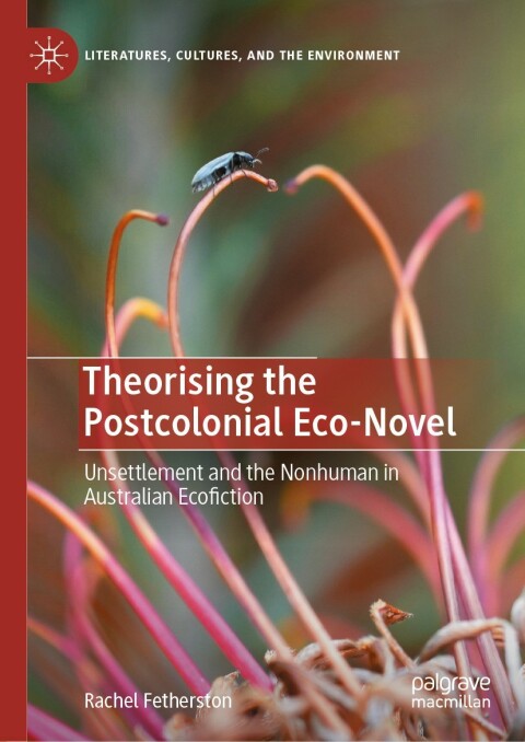 Cover image for book Theorising the Postcolonial Eco-Novel