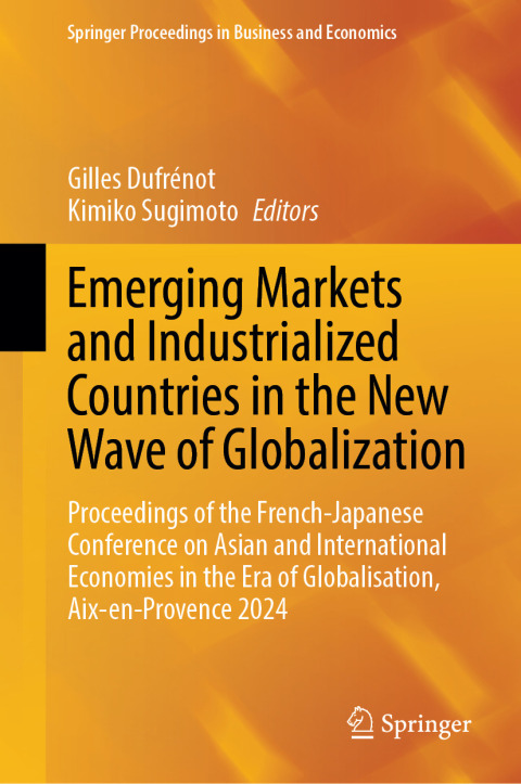 Cover image for book Emerging Markets and Industrialized Countries in the New Wave of Globalization