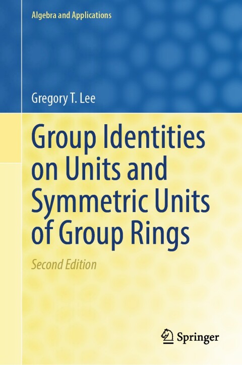 Cover image for book Group Identities on Units and Symmetric Units of Group Rings