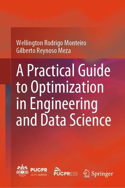 Cover image for book A Practical Guide to Optimization in Engineering and Data Science