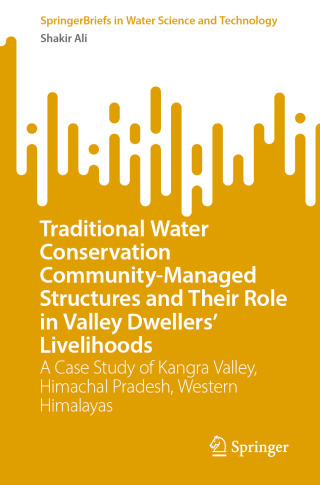 Traditional Water Conservation Community-Managed Structures and Their Role in Valley Dwellers' Livelihoods