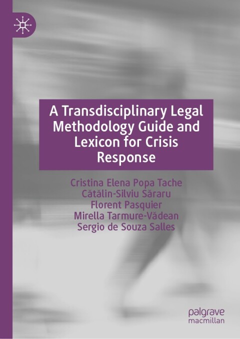 Cover image for book A Transdisciplinary Legal Methodology Guide and Lexicon for Crisis Response