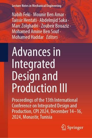 Advances in Integrated Design and Production III