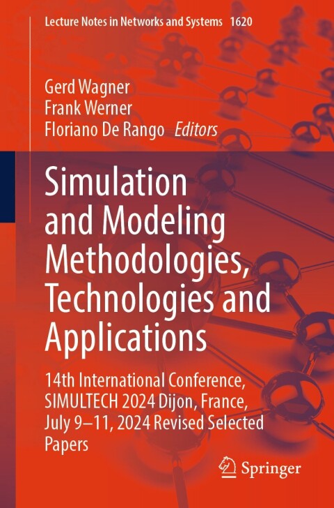 Cover image for book Simulation and Modeling Methodologies, Technologies and Applications