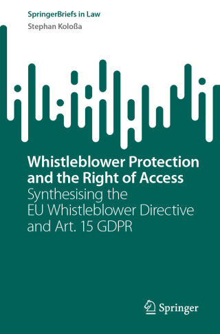 Whistleblower Protection and the Right of Access
