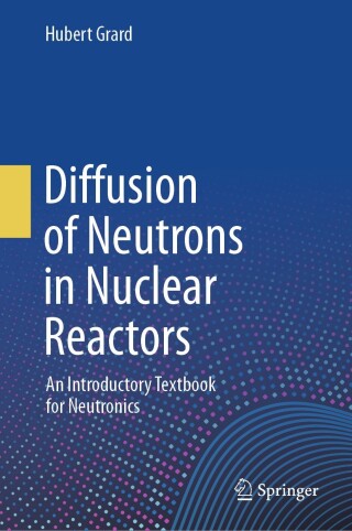 Diffusion of Neutrons in Nuclear Reactors