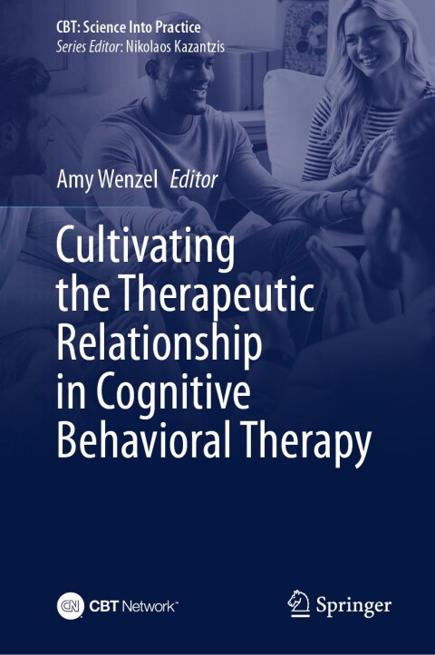 Cover image for book Cultivating the Therapeutic Relationship in Cognitive Behavioral Therapy