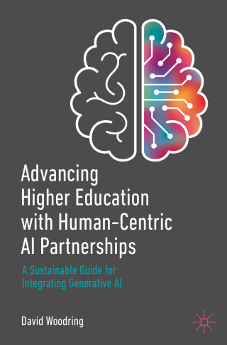 Advancing Higher Education with Human-Centric AI Partnerships