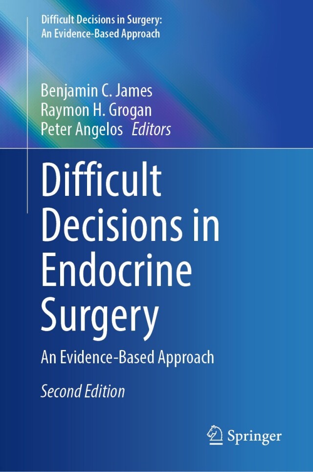 Difficult Decisions in Endocrine Surgery