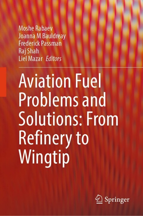 Cover image for book Aviation Fuel Problems and Solutions: From Refinery to Wingtip