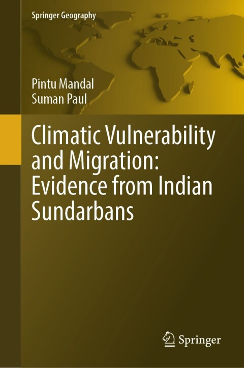 Cover image for book Climatic Vulnerability and Migration: Evidence from Indian Sundarbans