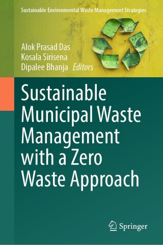 Sustainable Municipal Waste Management with a Zero Waste Approach