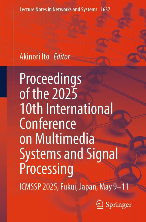 Cover image for book Proceedings of the 2025 10th International Conference on Multimedia Systems and Signal Processing