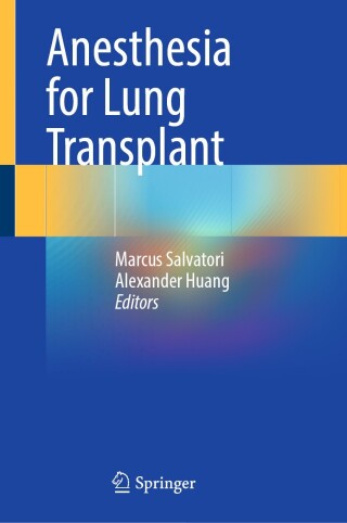 Anesthesia for Lung Transplant
