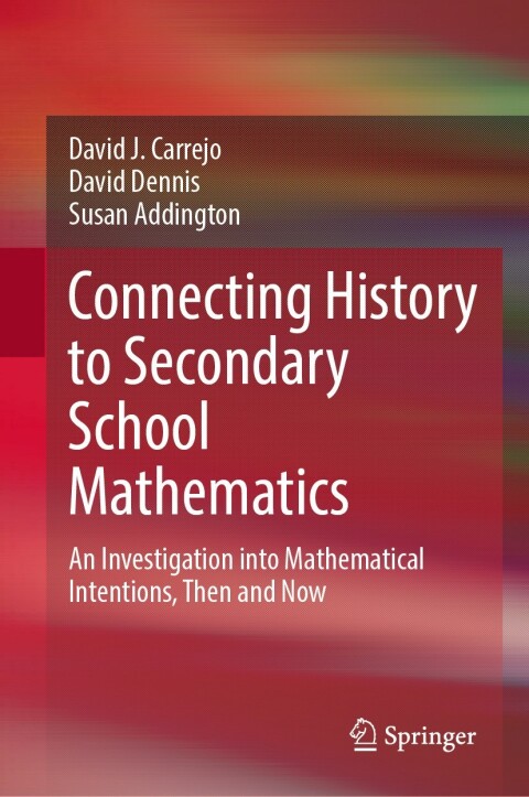 Cover image for book Connecting History to Secondary School Mathematics