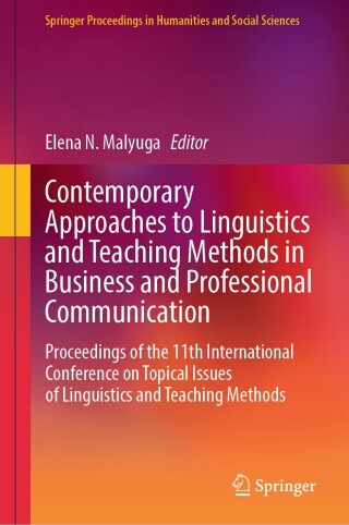 Contemporary Approaches to Linguistics and Teaching Methods in Business and Professional Communication
