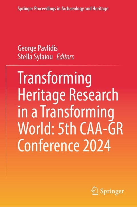 Cover image for book Transforming Heritage Research in a Transforming World: 5th CAA-GR Conference 2024