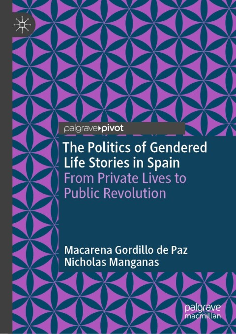 Cover image for book The Politics of Gendered Life Stories in Spain