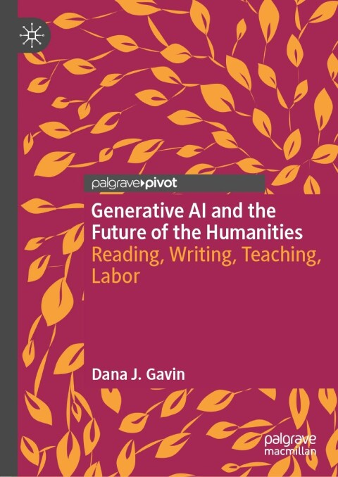 Cover image for book Generative AI and the Future of the Humanities