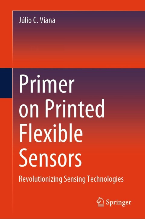Cover image for book Primer on Printed Flexible Sensors