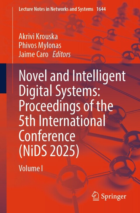 Cover image for book Novel and Intelligent Digital Systems: Proceedings of the 5th International Conference (NiDS 2025)