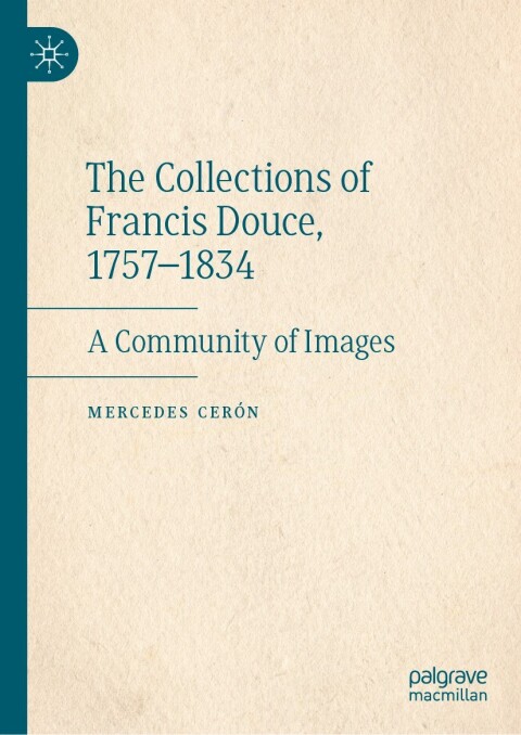 Cover image for book The Collections of Francis Douce, 1757-1834