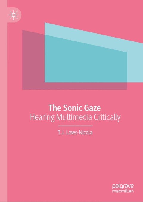 Cover image for book The Sonic Gaze