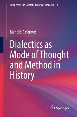 Dialectics as Mode of Thought and Method in History