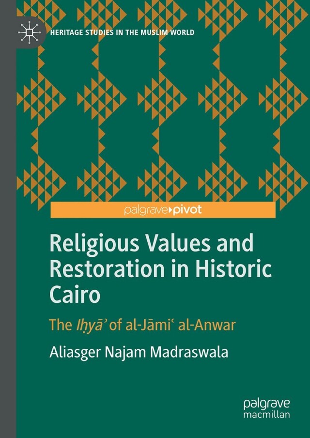 Religious Values and Restoration in Historic Cairo