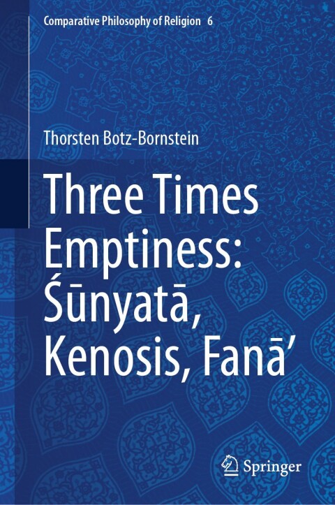 Cover image for book Three Times Emptiness: Śūnyatā, Kenosis, Fanā’