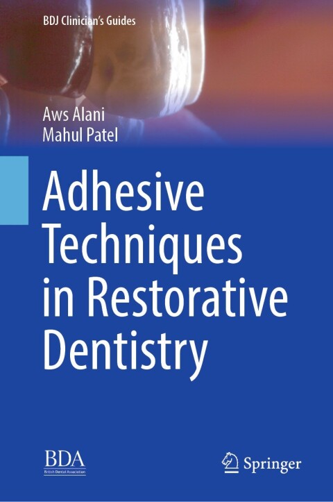 Cover image for book Adhesive Techniques in Restorative Dentistry