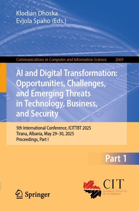 Cover image for book AI and Digital Transformation: Opportunities, Challenges, and Emerging Threats in Technology, Business, and Security
