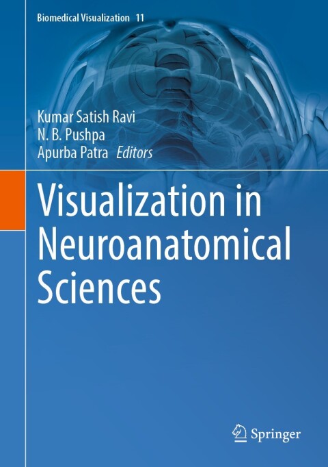 Cover image for book Visualization in Neuroanatomical Sciences